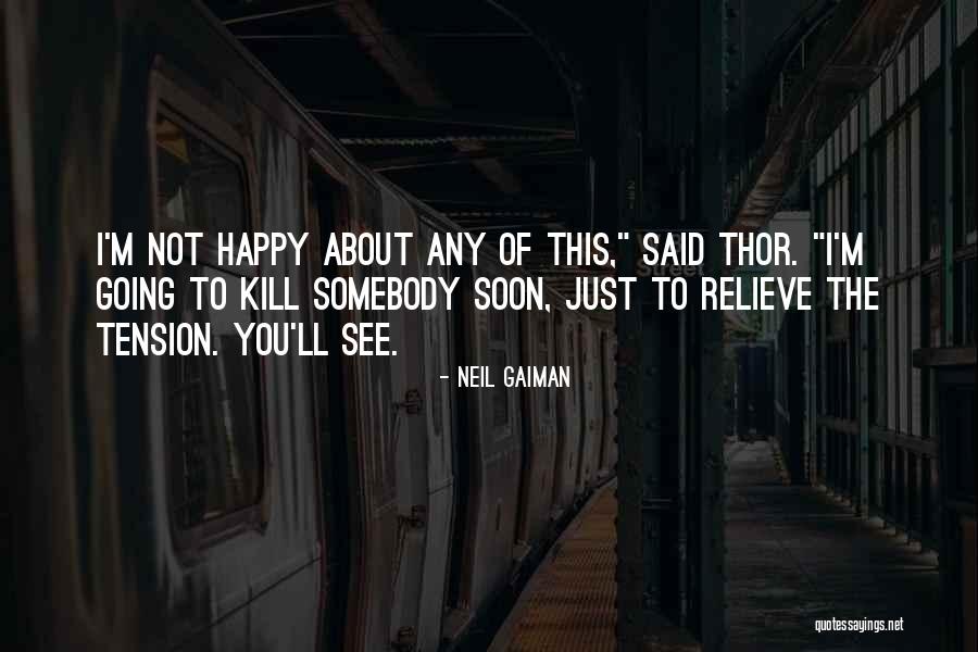 Said To Thor Quotes By Neil Gaiman Said To Thor Quotes By Neil Gaiman