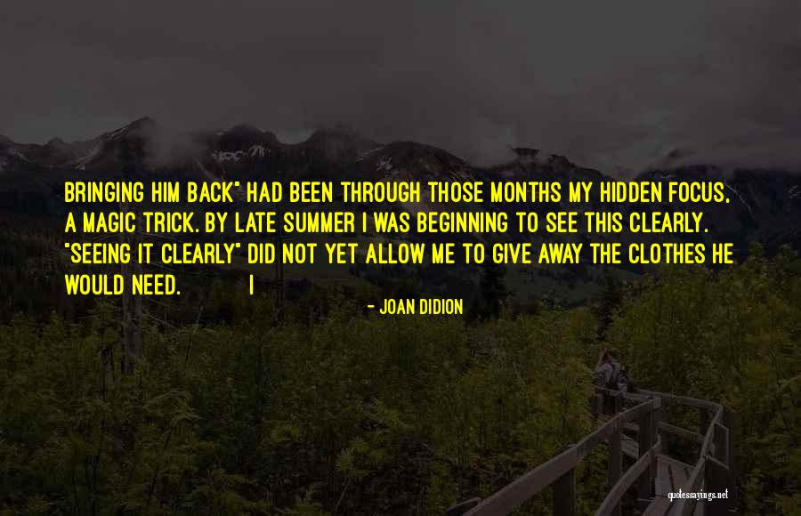 Saidatina Quotes By Joan Didion Saidatina Quotes By Joan Didion