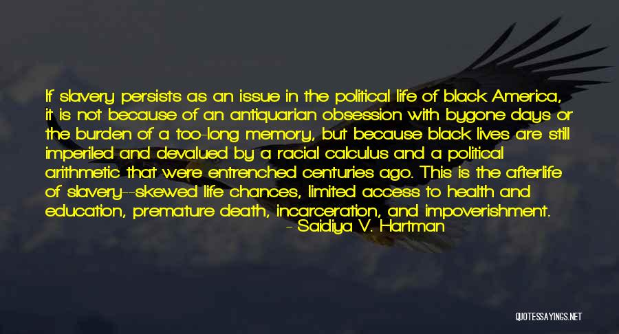Saidiya Hartman Quotes By Saidiya V. Hartman Saidiya Hartman Quotes By Saidiya V. Hartman
