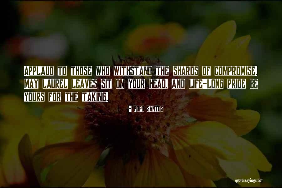 Saidou Dicko Quotes By Popo Santos Saidou Dicko Quotes By Popo Santos