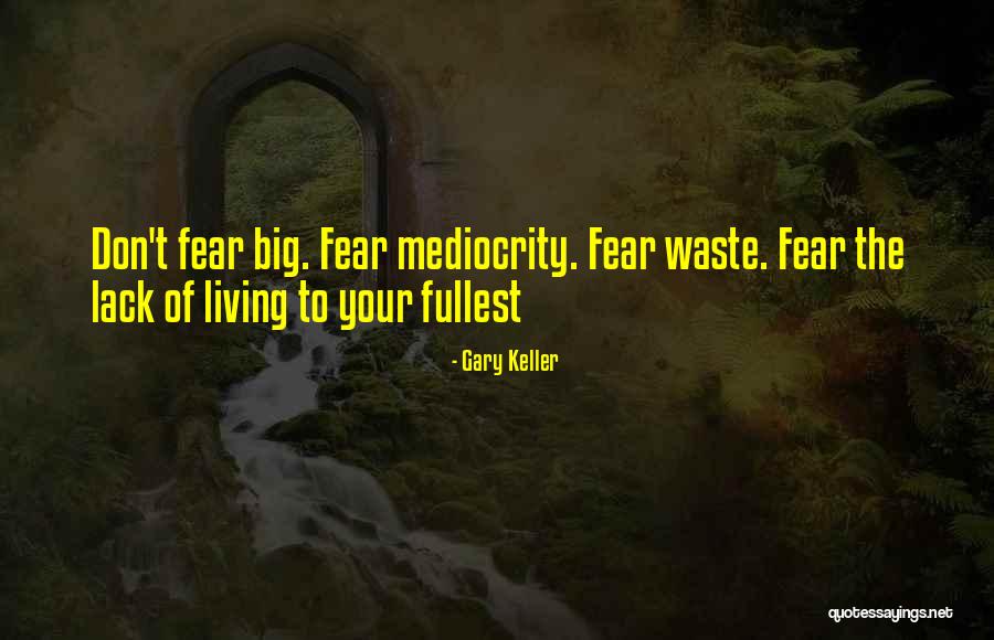 Saidou Jalloh Quotes By Gary Keller