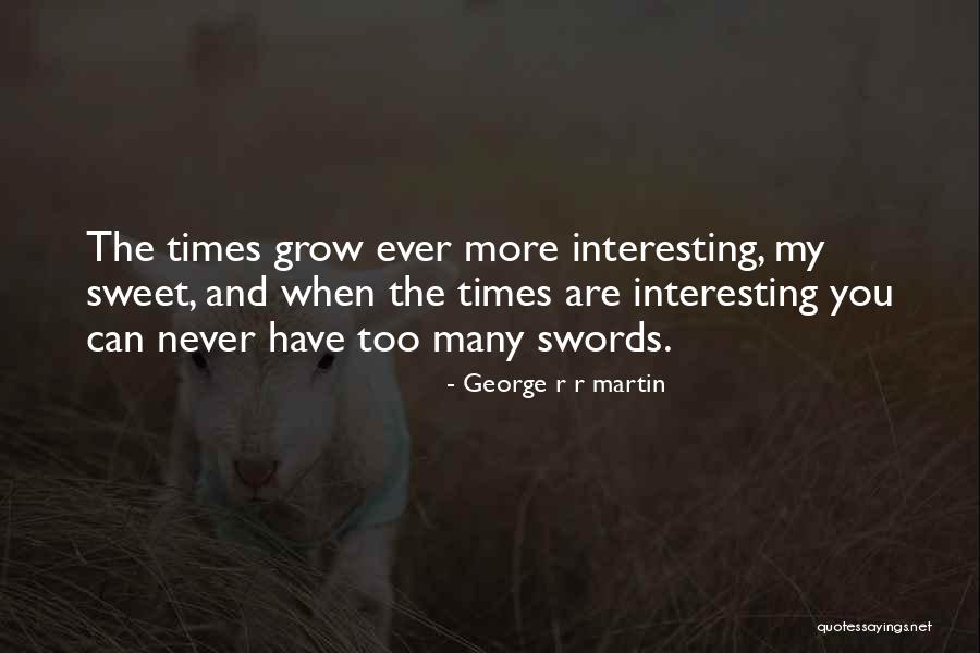 Saids Music Quotes By George R R Martin Saids Music Quotes By George R R Martin