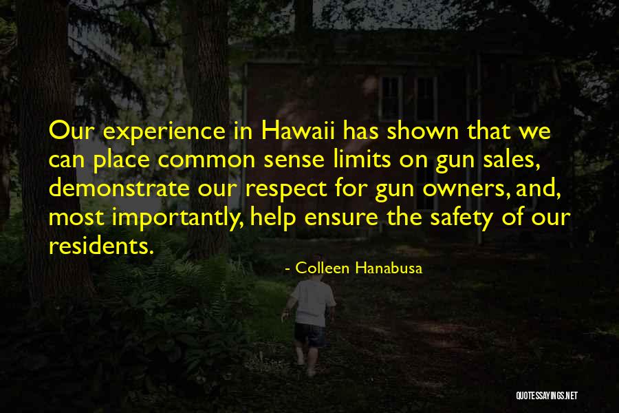 Saied Mojabi Quotes By Colleen Hanabusa Saied Mojabi Quotes By Colleen Hanabusa