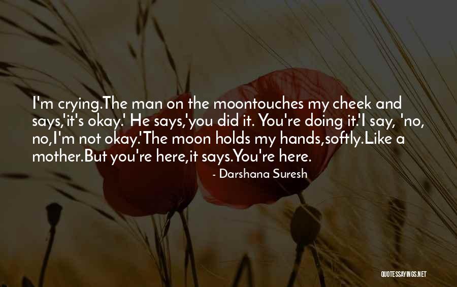 Saiers Quotes By Darshana Suresh Saiers Quotes By Darshana Suresh