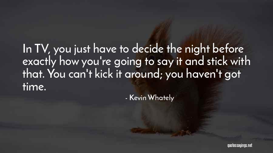 Saiful Quotes By Kevin Whately Saiful Quotes By Kevin Whately