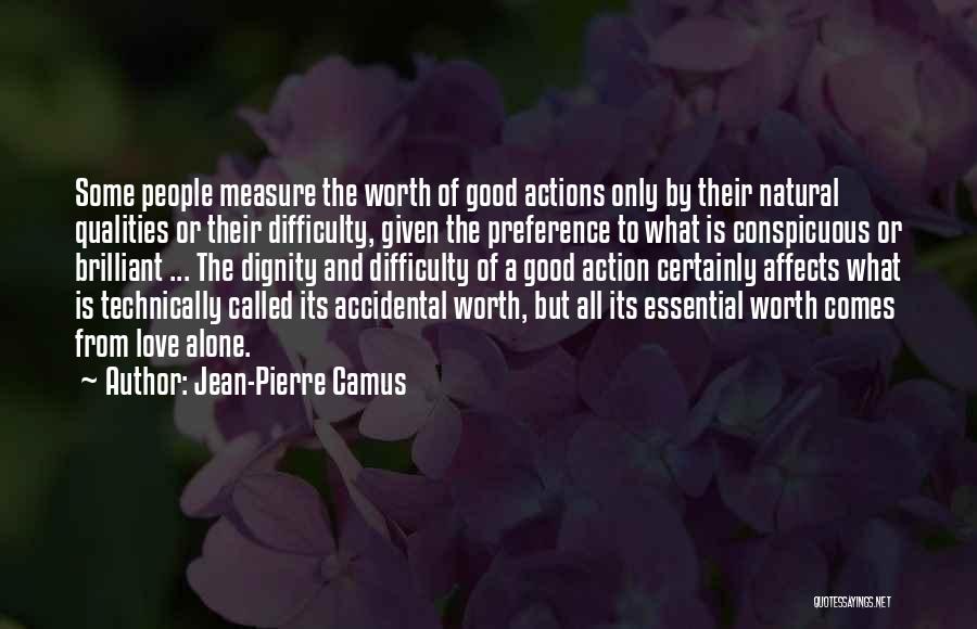 Saigal Seatrade Quotes By Jean-Pierre Camus