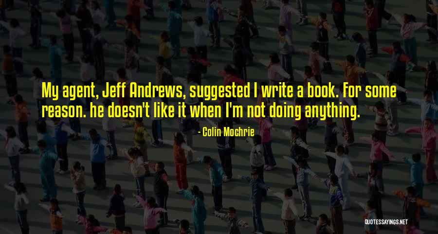 Saight Quotes By Colin Mochrie Saight Quotes By Colin Mochrie