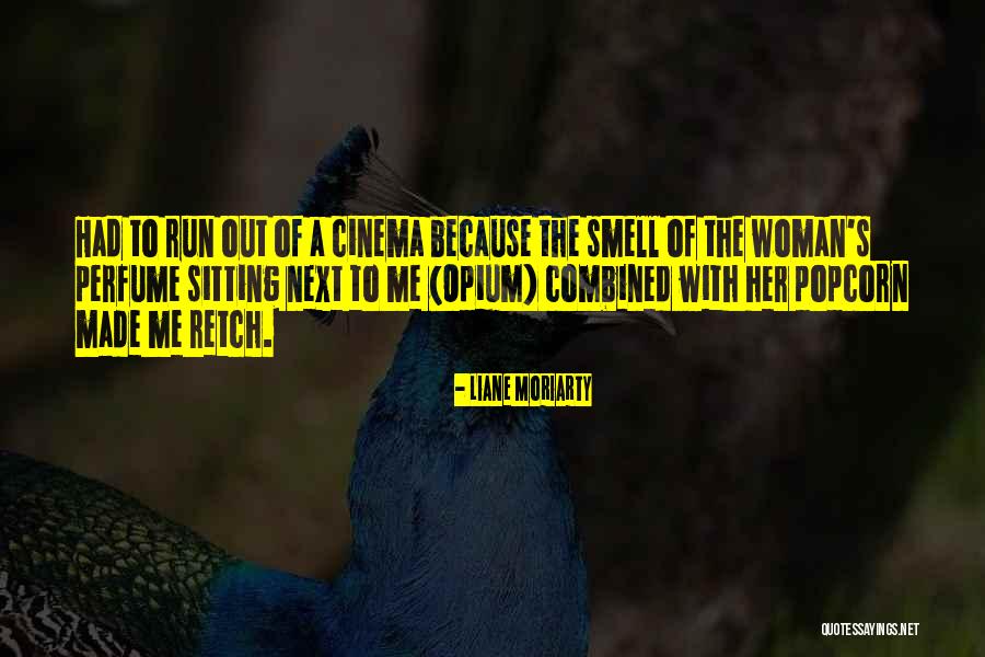 Saight Quotes By Liane Moriarty Saight Quotes By Liane Moriarty