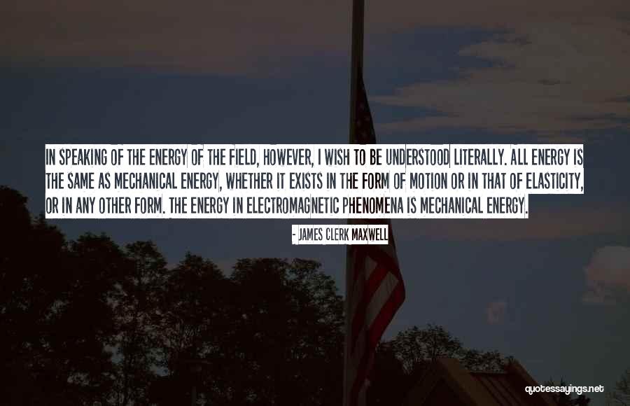 Saigonese Tv Quotes By James Clerk Maxwell Saigonese Tv Quotes By James Clerk Maxwell