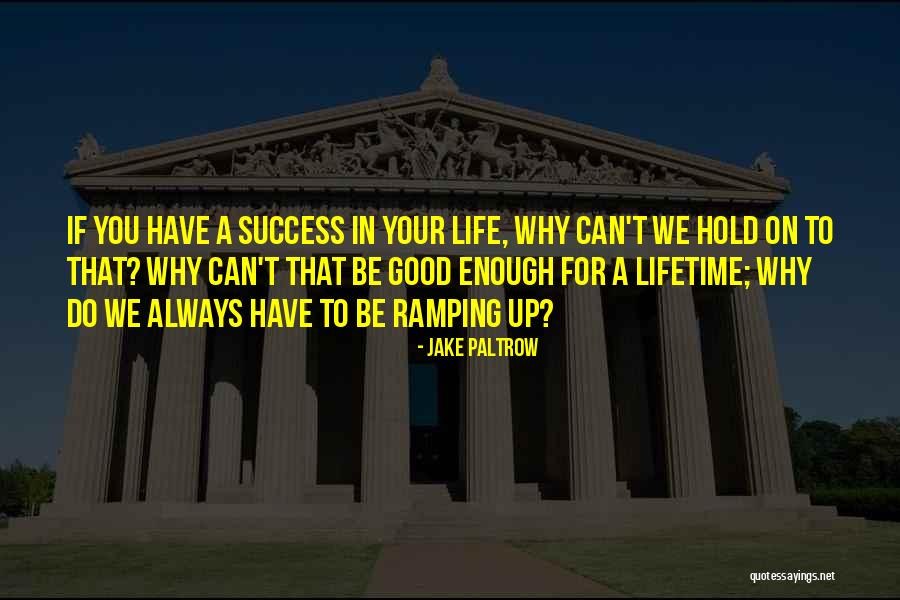 Saigyo Hoshi Quotes By Jake Paltrow Saigyo Hoshi Quotes By Jake Paltrow