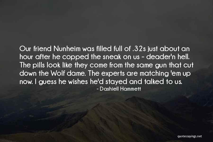 Saijo Denki Quotes By Dashiell Hammett Saijo Denki Quotes By Dashiell Hammett