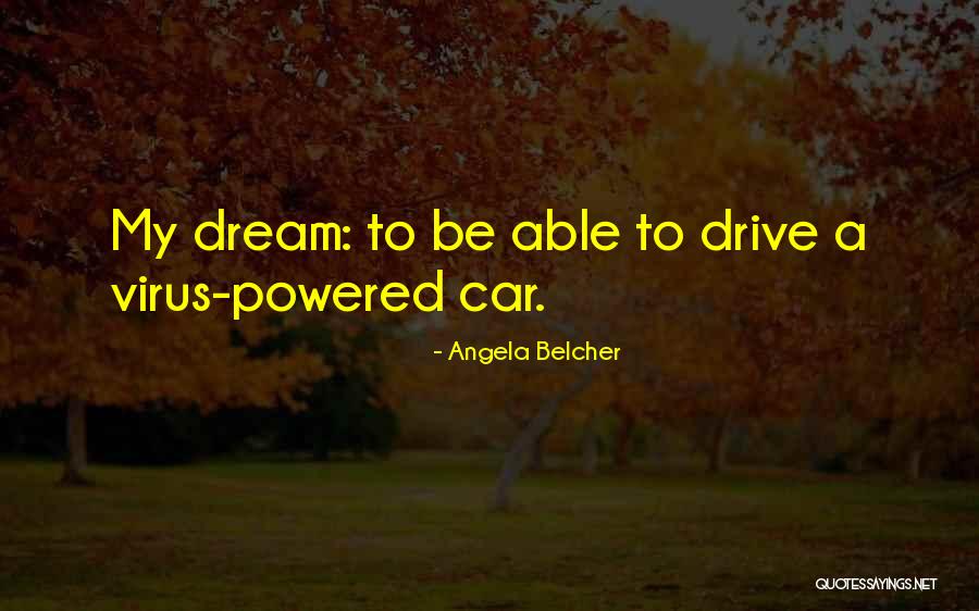 Saikat Biswas Quotes By Angela Belcher Saikat Biswas Quotes By Angela Belcher