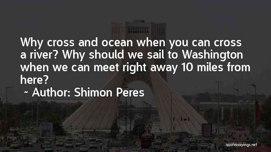 Sail Away Quotes By Shimon Peres