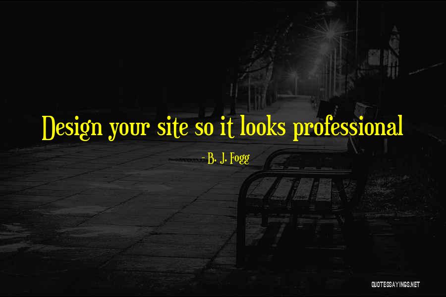 Sailboats Inspirational Quotes By B. J. Fogg Sailboats Inspirational Quotes By B. J. Fogg