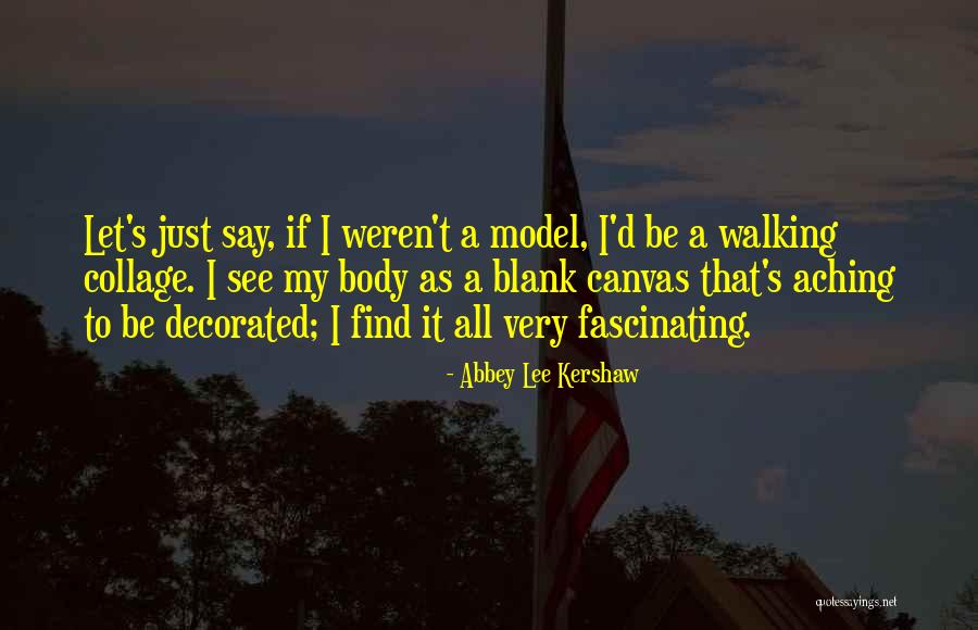 Sailed Synonym Quotes By Abbey Lee Kershaw Sailed Synonym Quotes By Abbey Lee Kershaw