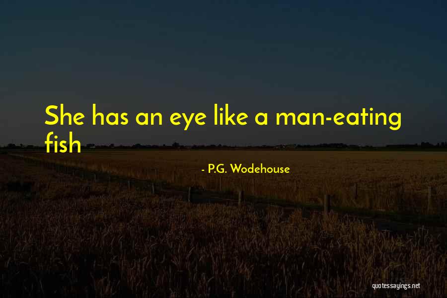 Sailen Mukherjee Quotes By P.G. Wodehouse Sailen Mukherjee Quotes By P.G. Wodehouse