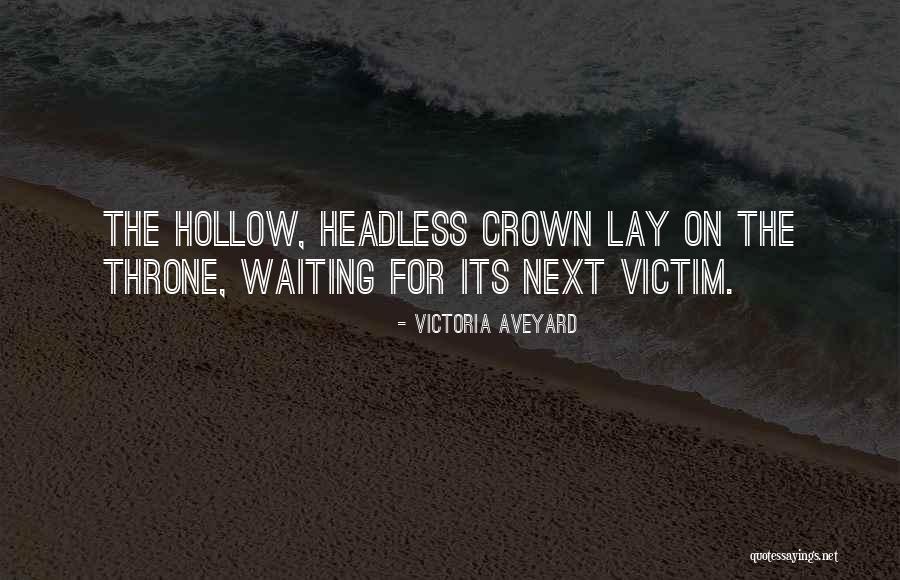 Sailendra Kingdom Quotes By Victoria Aveyard