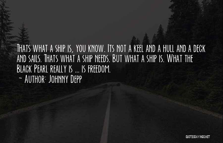 Sailing And Freedom Quotes By Johnny Depp