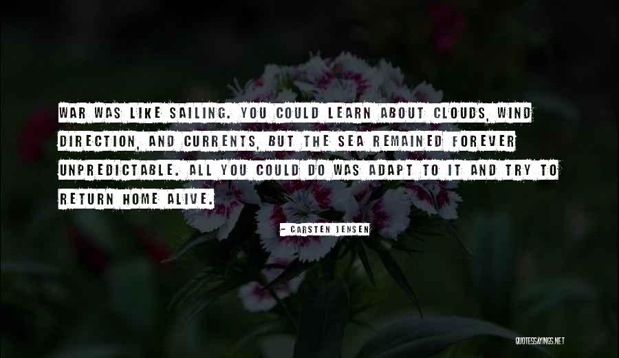 Sailing And Wind Quotes By Carsten Jensen Sailing And Wind Quotes By Carsten Jensen