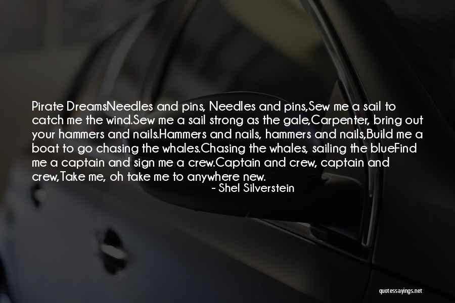 Sailing And Wind Quotes By Shel Silverstein Sailing And Wind Quotes By Shel Silverstein