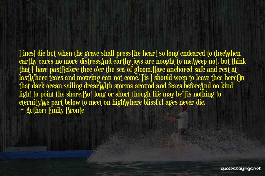 Sailing Life Quotes By Emily Bronte