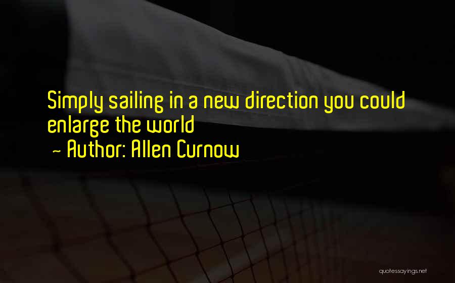 Sailing Quotes By Allen Curnow