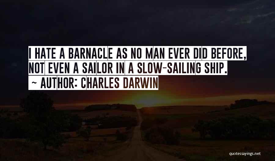 Sailing Quotes By Charles Darwin