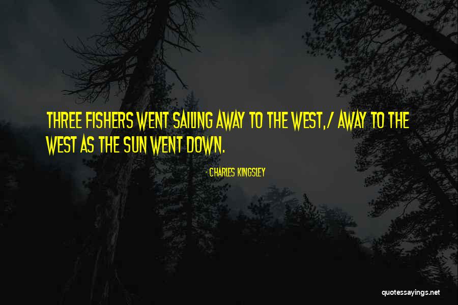 Sailing Quotes By Charles Kingsley Sailing Quotes By Charles Kingsley