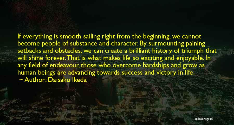 Sailing Quotes By Daisaku Ikeda