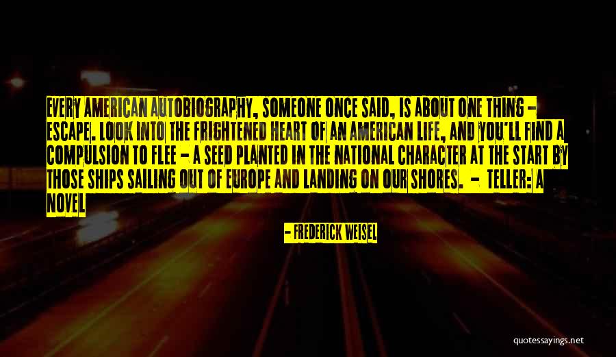 Sailing Quotes By Frederick Weisel Sailing Quotes By Frederick Weisel