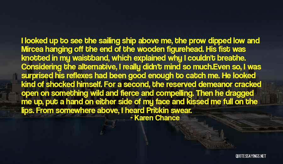 Sailing Quotes By Karen Chance Sailing Quotes By Karen Chance