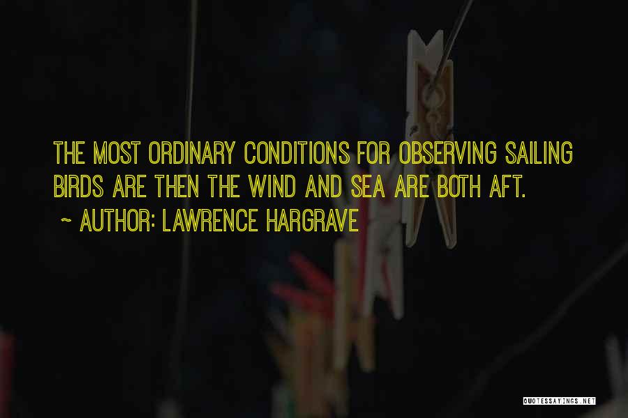 Sailing Quotes By Lawrence Hargrave