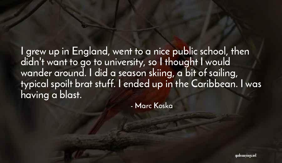 Sailing Quotes By Marc Koska