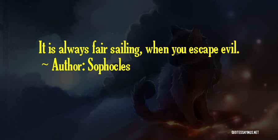 Sailing Quotes By Sophocles