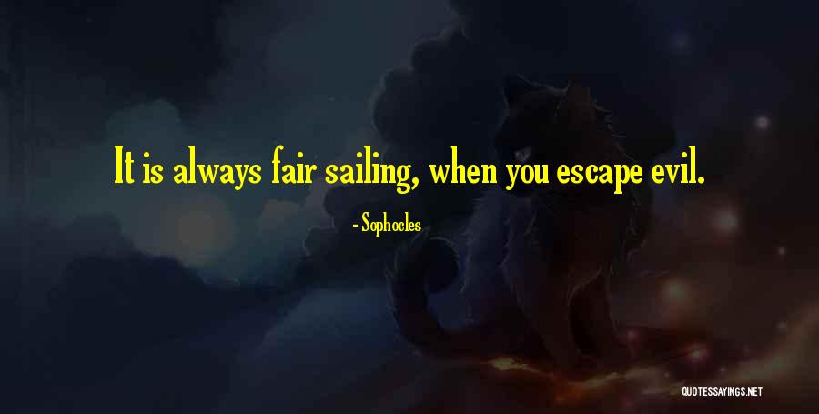 Sailing Quotes By Sophocles