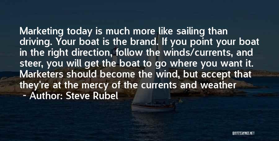 Sailing Quotes By Steve Rubel