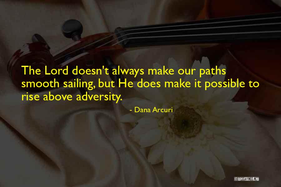 Sailing Smooth Quotes By Dana Arcuri Sailing Smooth Quotes By Dana Arcuri