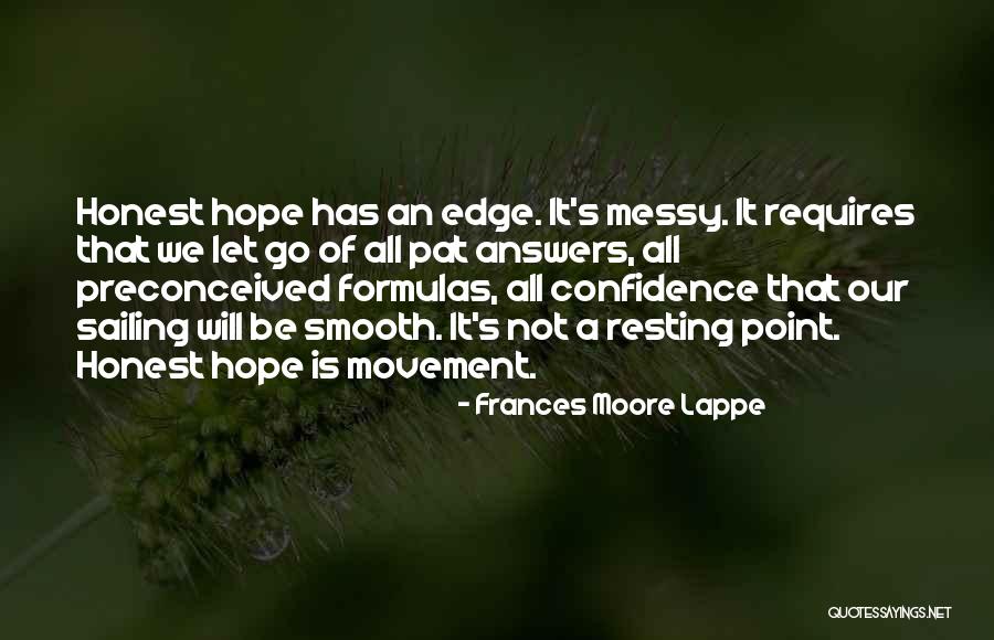 Sailing Smooth Quotes By Frances Moore Lappe Sailing Smooth Quotes By Frances Moore Lappe