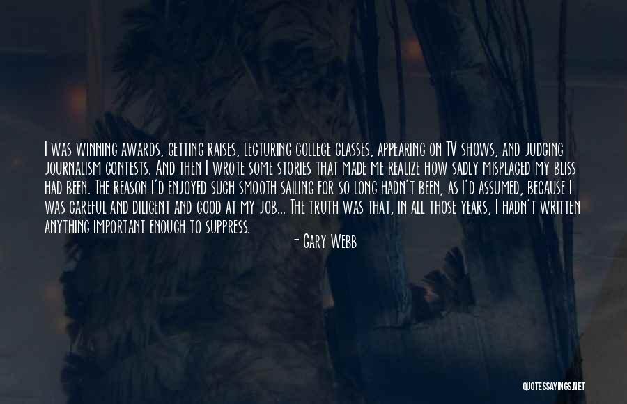 Sailing Smooth Quotes By Gary Webb Sailing Smooth Quotes By Gary Webb