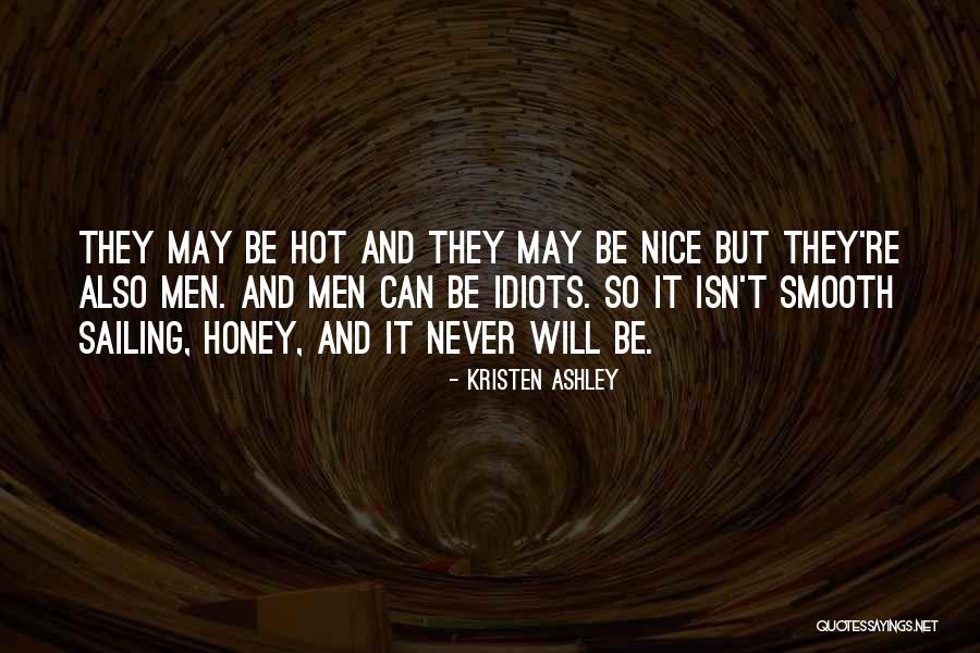 Sailing Smooth Quotes By Kristen Ashley Sailing Smooth Quotes By Kristen Ashley