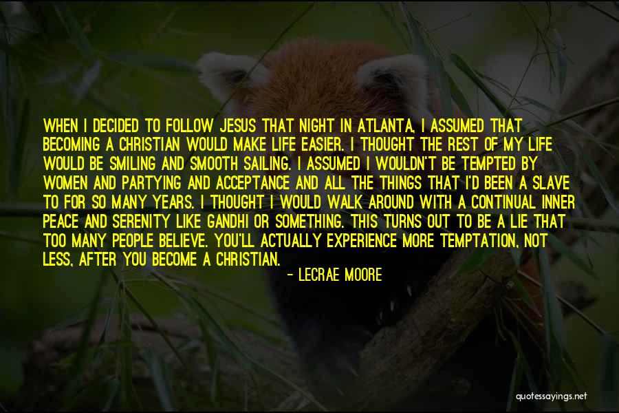 Sailing Smooth Quotes By Lecrae Moore Sailing Smooth Quotes By Lecrae Moore