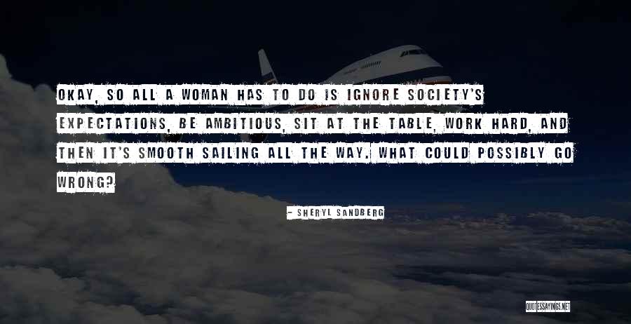 Sailing Smooth Quotes By Sheryl Sandberg Sailing Smooth Quotes By Sheryl Sandberg