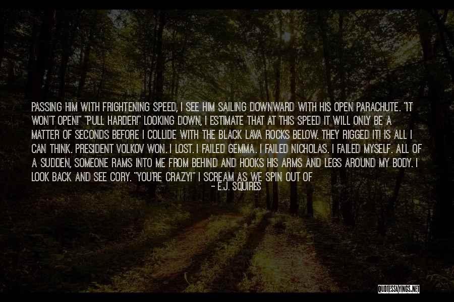 Sailing With You Quotes By E.J. Squires Sailing With You Quotes By E.J. Squires