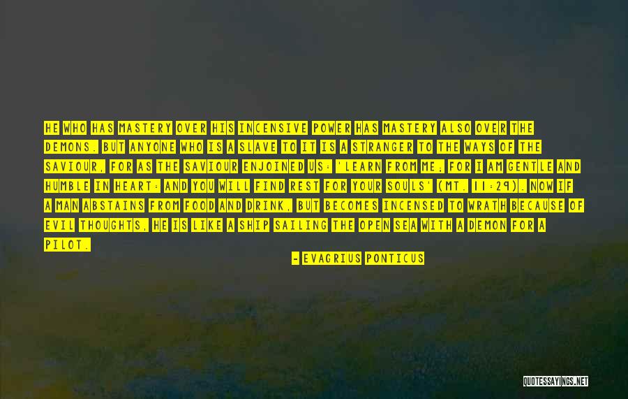 Sailing With You Quotes By Evagrius Ponticus Sailing With You Quotes By Evagrius Ponticus