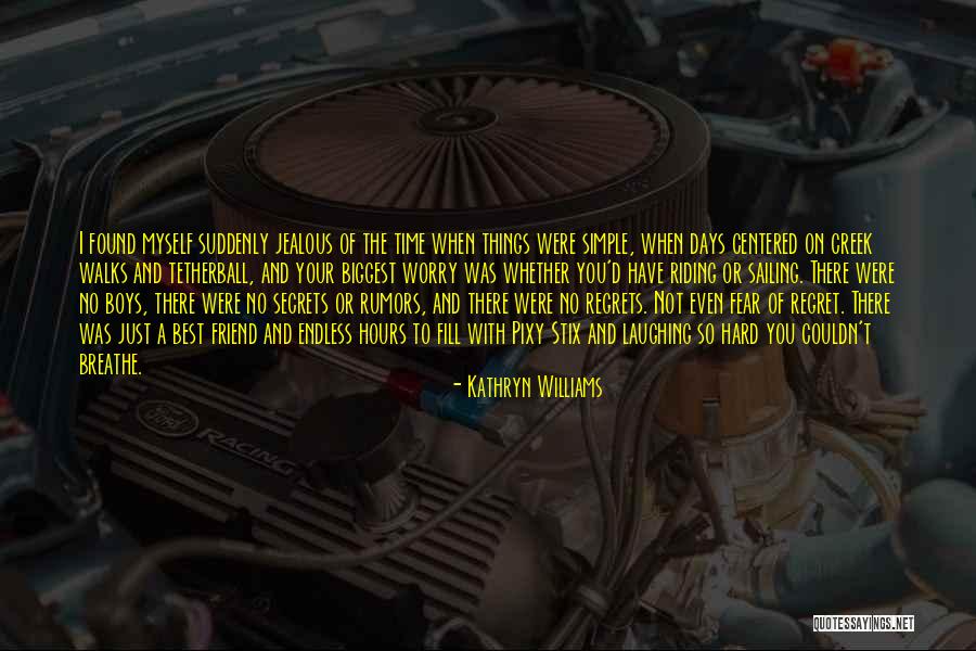Sailing With You Quotes By Kathryn Williams Sailing With You Quotes By Kathryn Williams