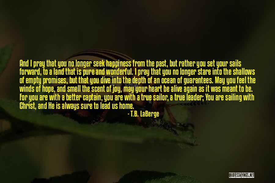 Sailing With You Quotes By T.B. LaBerge Sailing With You Quotes By T.B. LaBerge