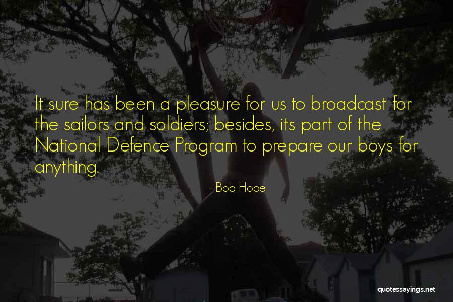 Sailor Boys Quotes By Bob Hope Sailor Boys Quotes By Bob Hope