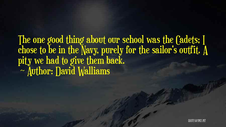 Sailor Navy Quotes By David Walliams