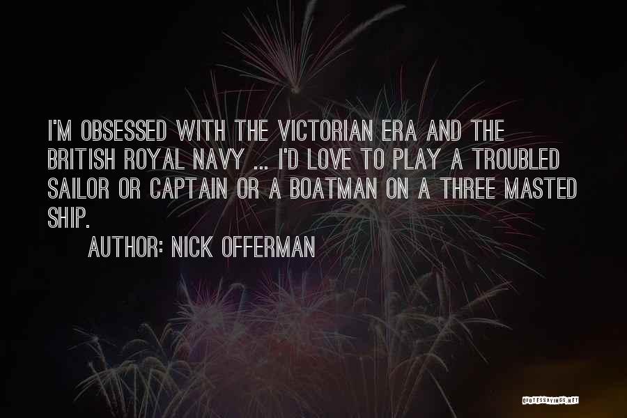 Sailor Navy Quotes By Nick Offerman