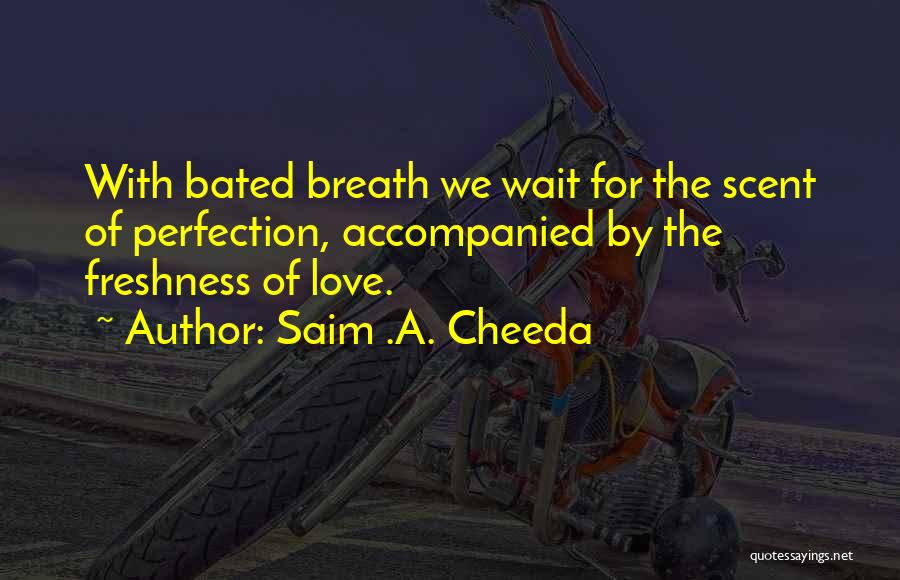 Saim .A. Cheeda Quotes 430003